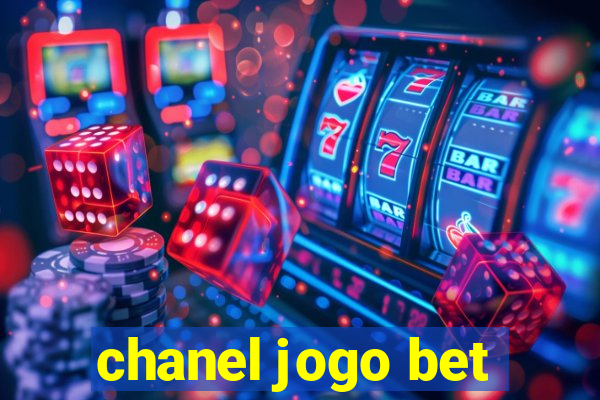 chanel jogo bet